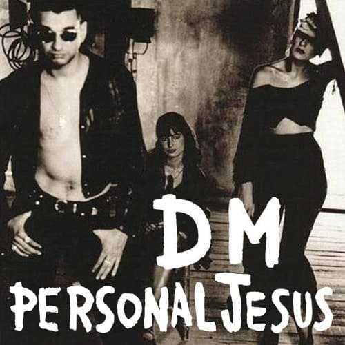 Personal Jesus – Depeche Mode