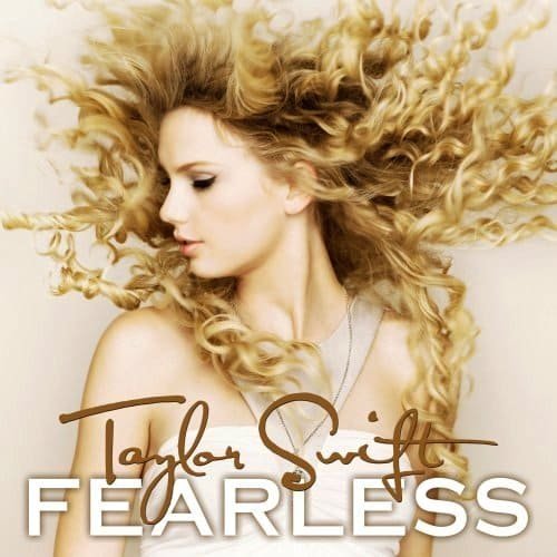 "Fearless" – Taylor Swift
