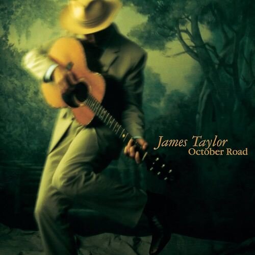 "October Road" – James Taylor