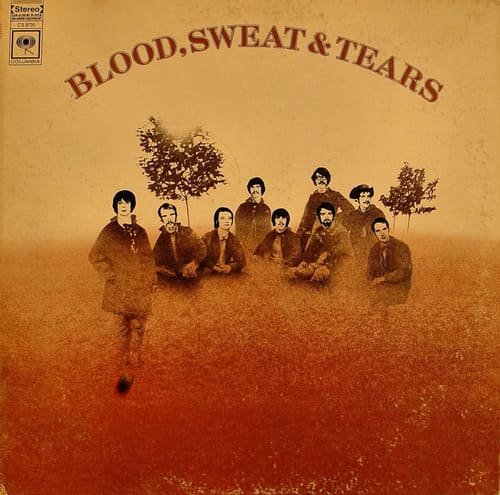 "Blood, Sweat & Tears" (1968) - Blood, Sweat & Tears