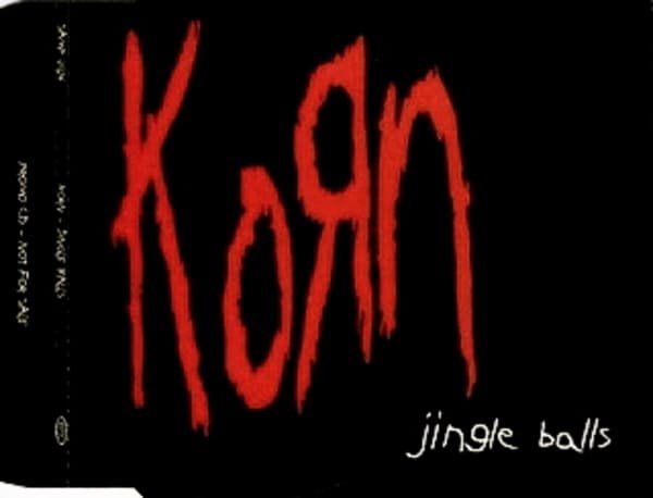 Korn - "Jingle Balls" 