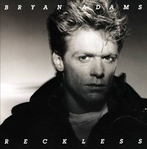 "Reckless" - Bryan Adams