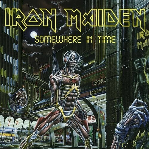 "Somewhere in Time" - Iron Maiden 