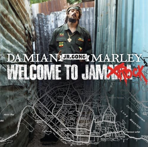 "Welcome To Jamrock" – Damian Marley