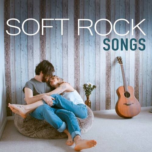 Soft rock songs