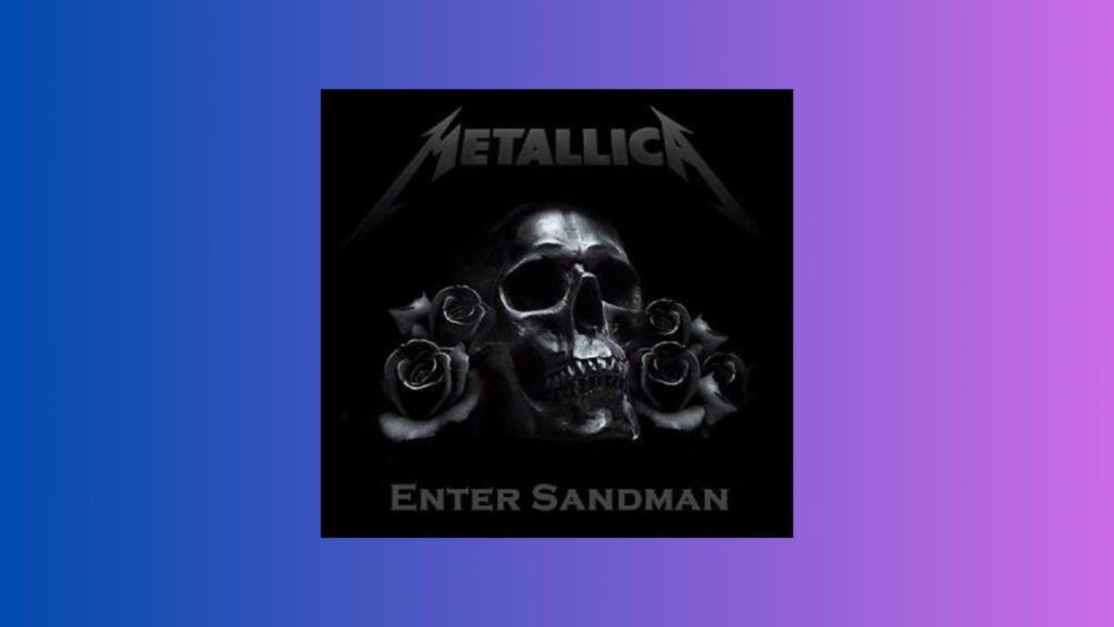 Metallica: "Enter Sandman"